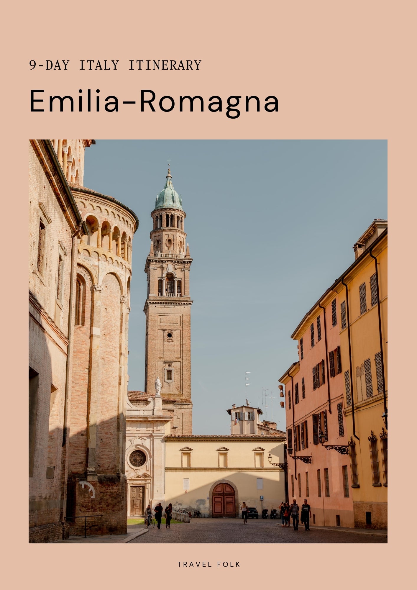 9-Day Emilia-Romagna, Italy Itinerary